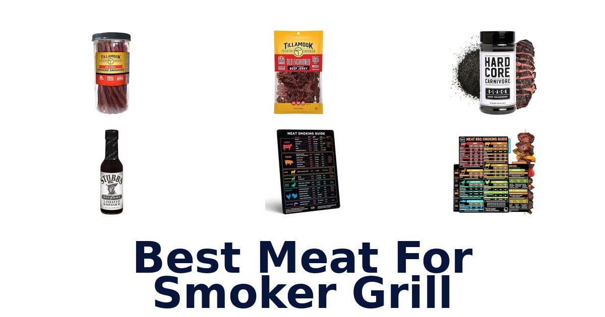 best meat for smoker grill