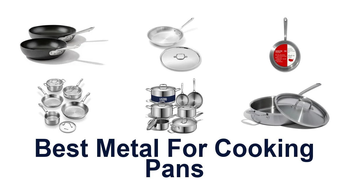 best metal for cooking pans