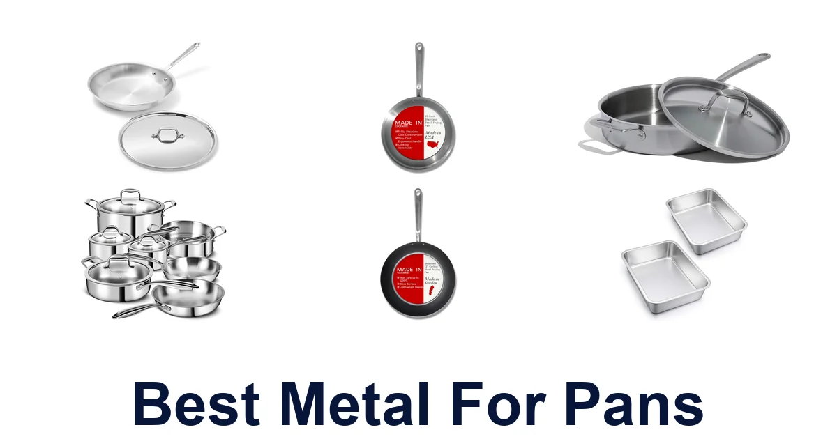 best metal for pans