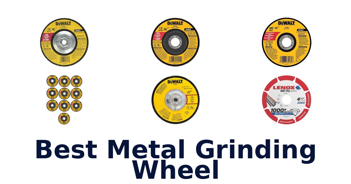best metal grinding wheel