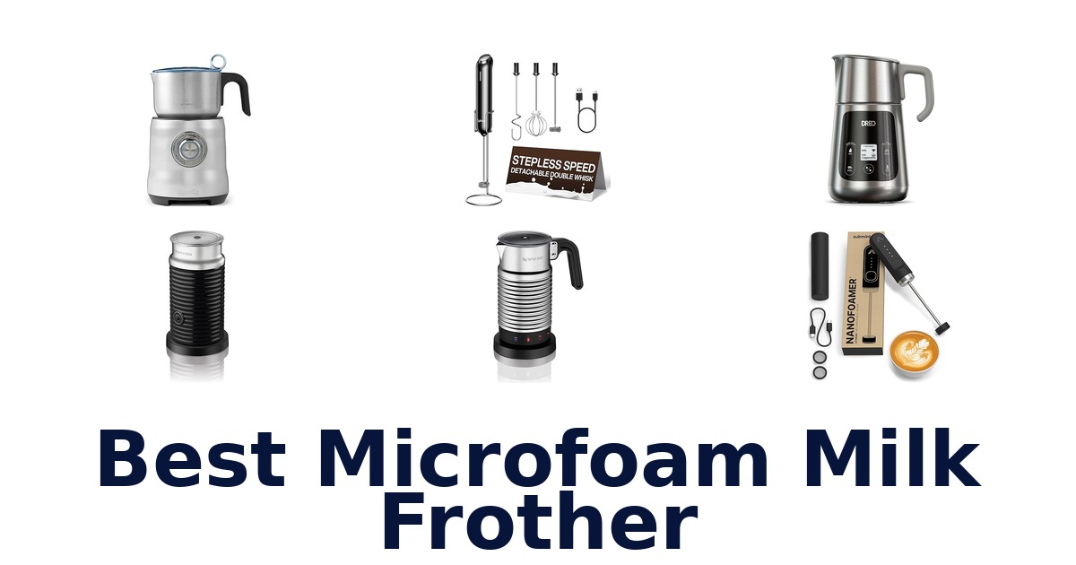 best microfoam milk frother