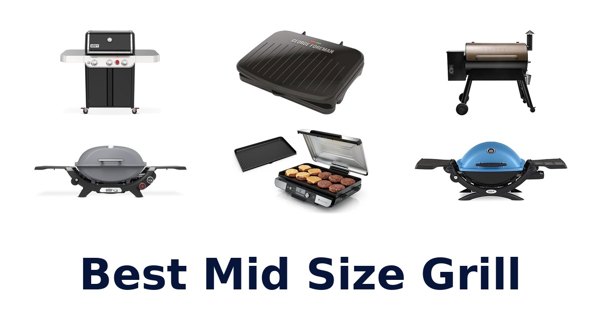 best mid size grill
