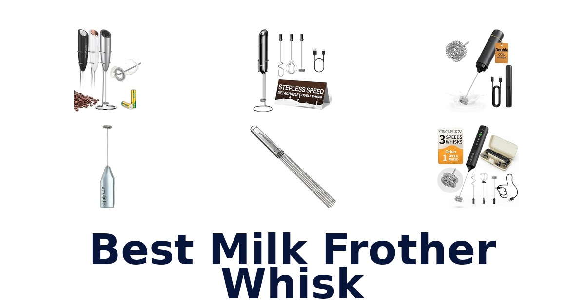 best milk frother whisk