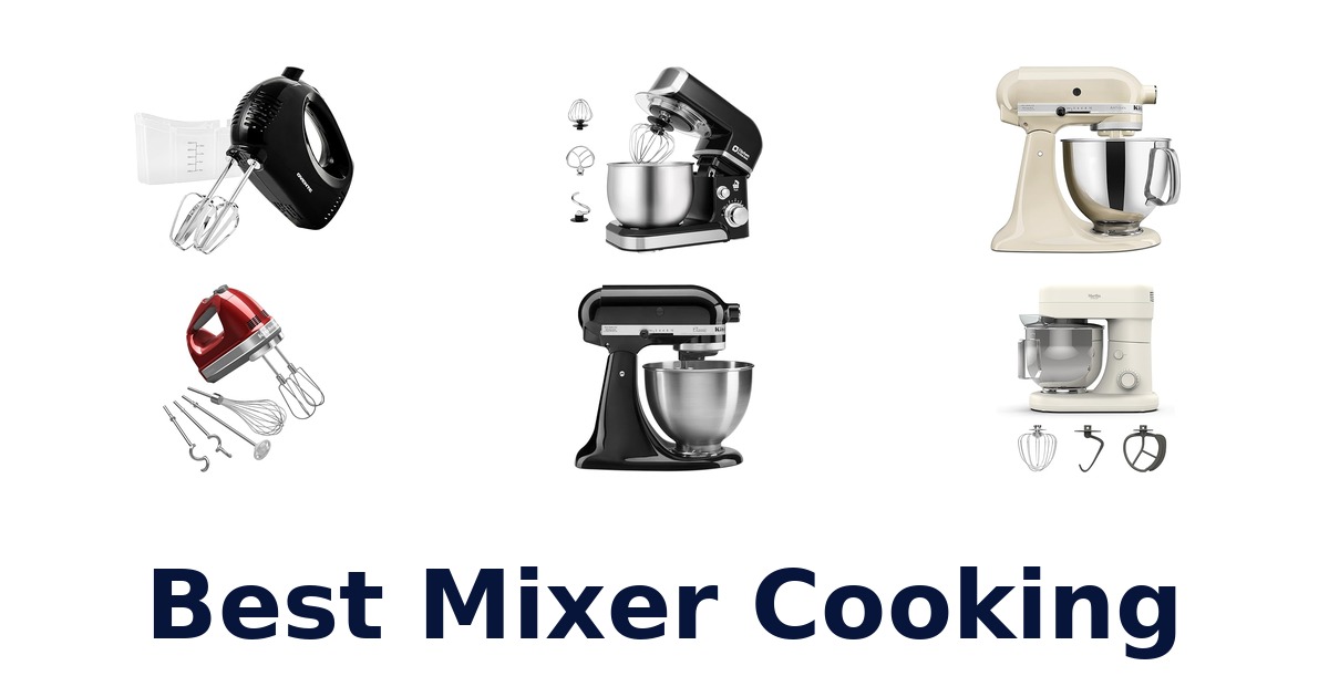 best mixer cooking