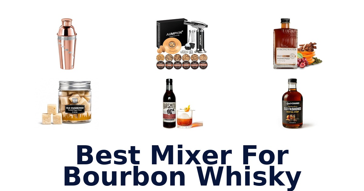 best mixer for bourbon whisky