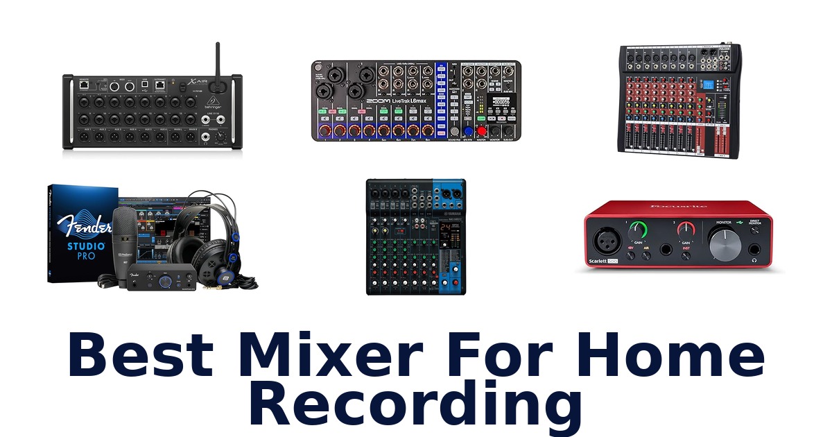 best mixer for home recording
