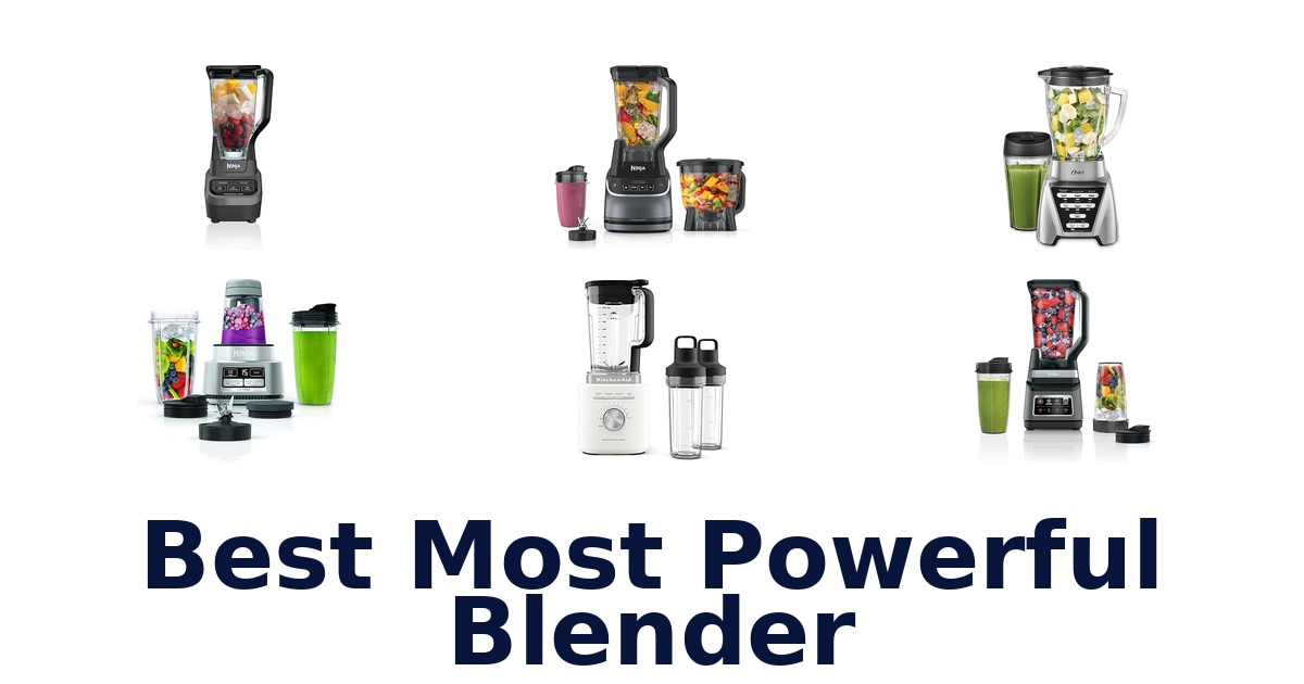 best most powerful blender