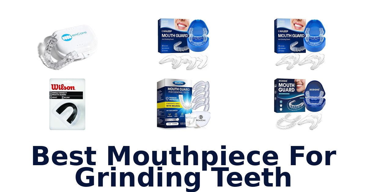 best mouthpiece for grinding teeth