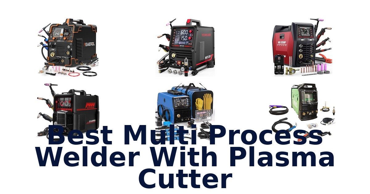 best multi process welder with plasma cutter