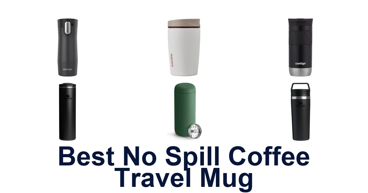 best no spill coffee travel mug