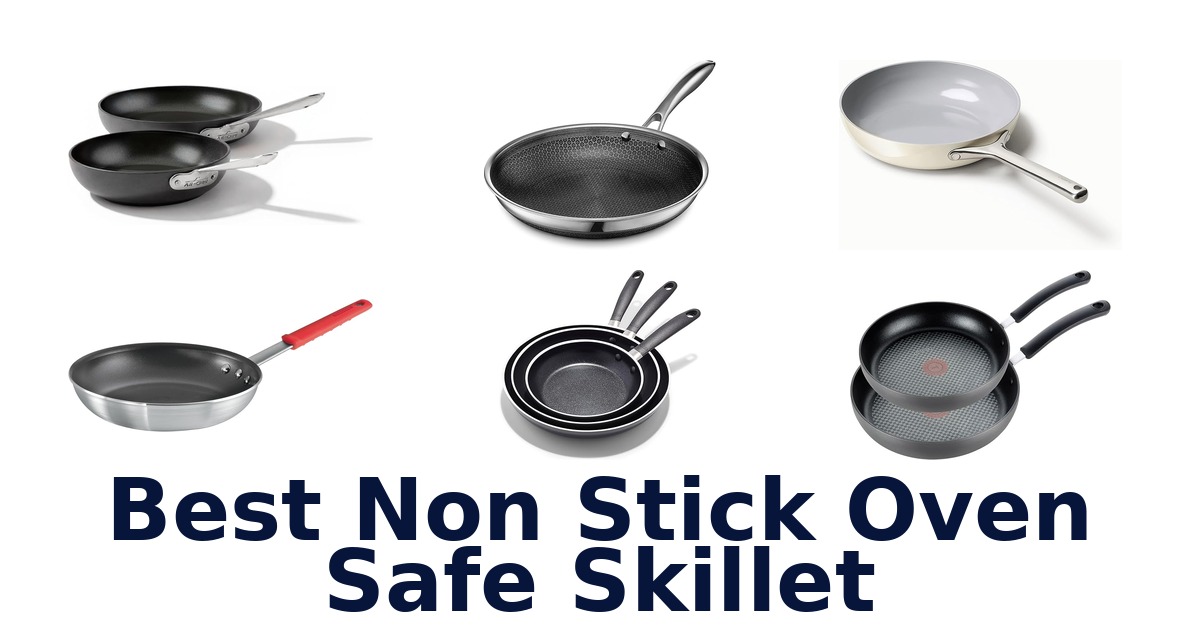best non stick oven safe skillet