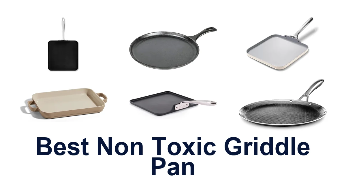 best non toxic griddle pan