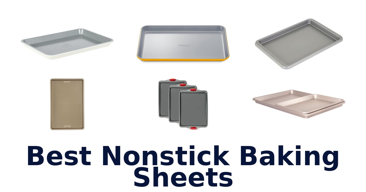 best nonstick baking sheets