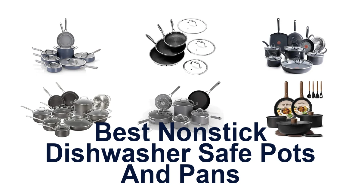 best nonstick dishwasher safe pots and pans