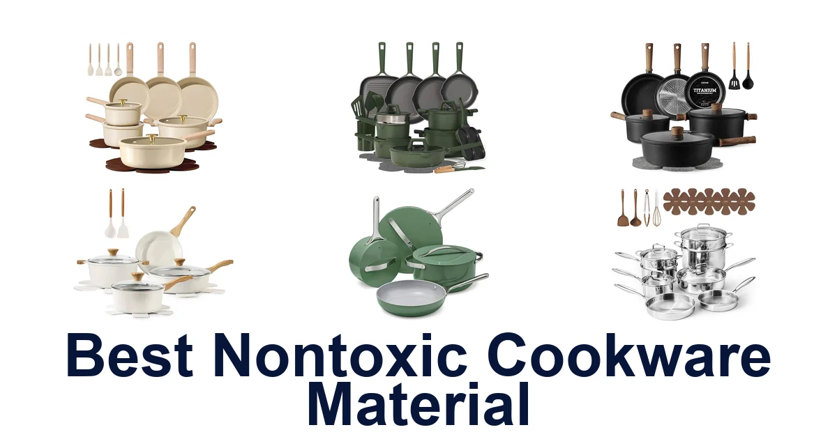 Best Non-Toxic Cookware Materials: Top 10 Picks