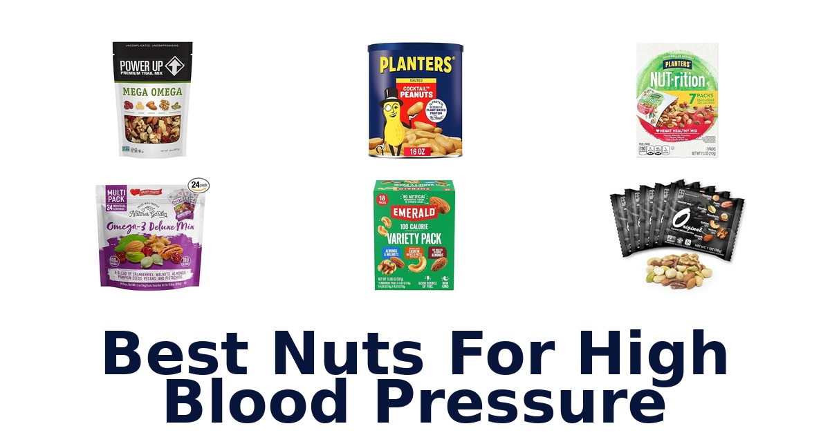 Best Nuts for High Blood Pressure: Top 10 Picks