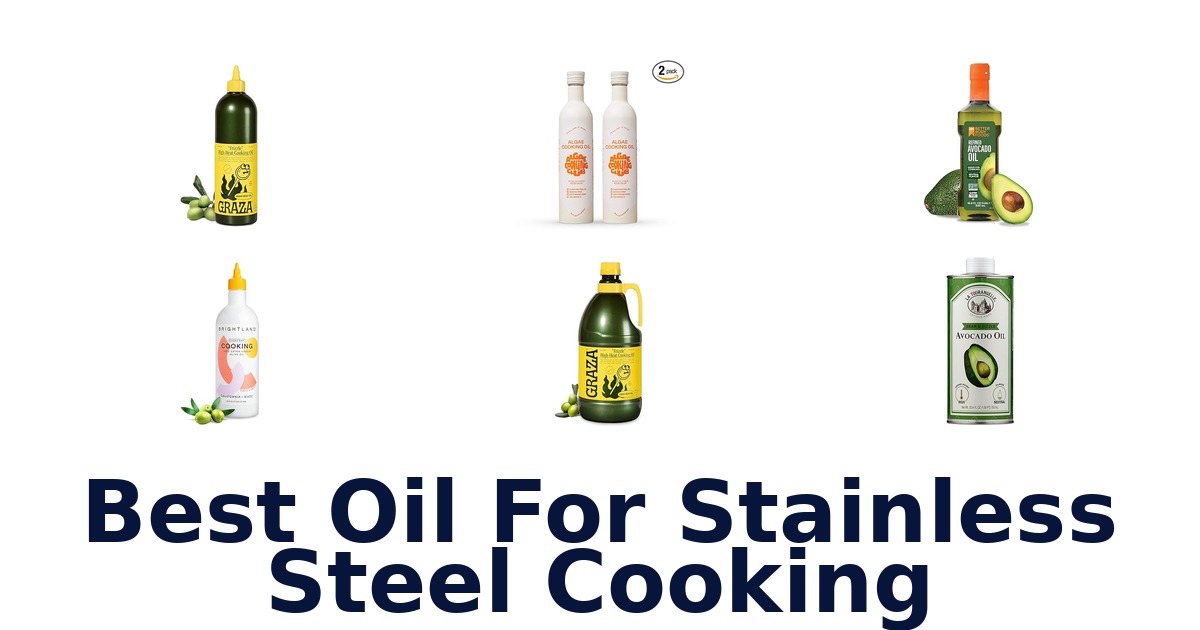 best oil for stainless steel cooking