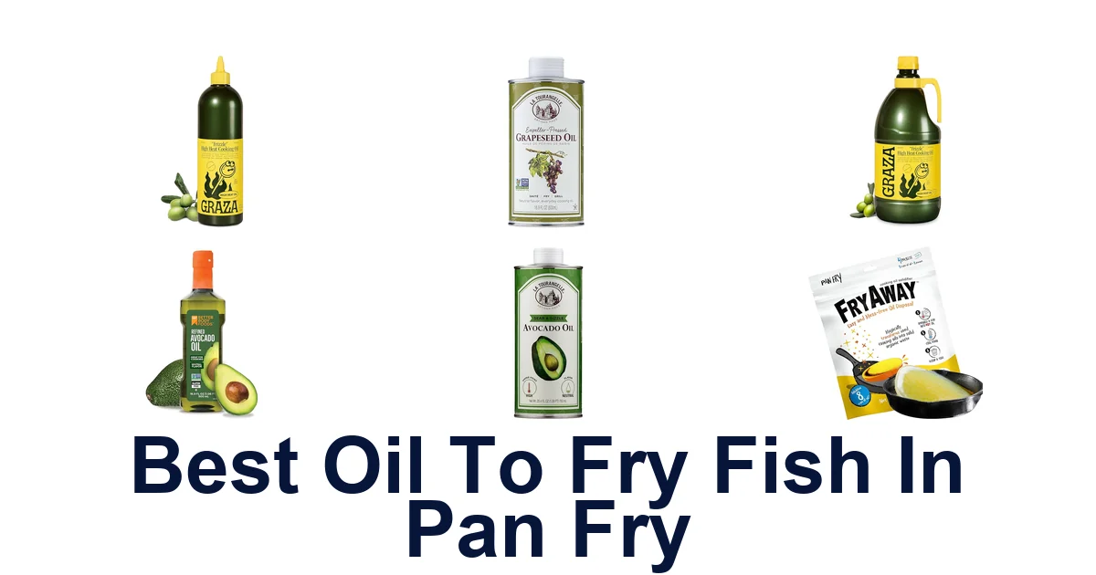 best oil to fry fish in pan fry