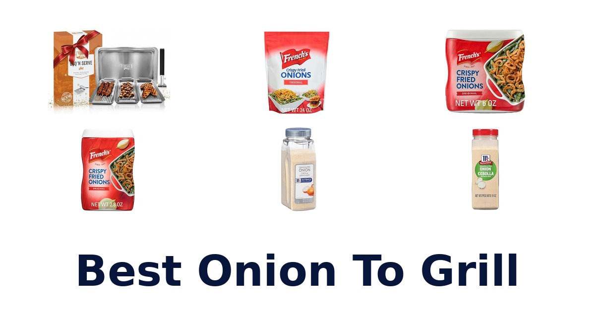 best onion to grill