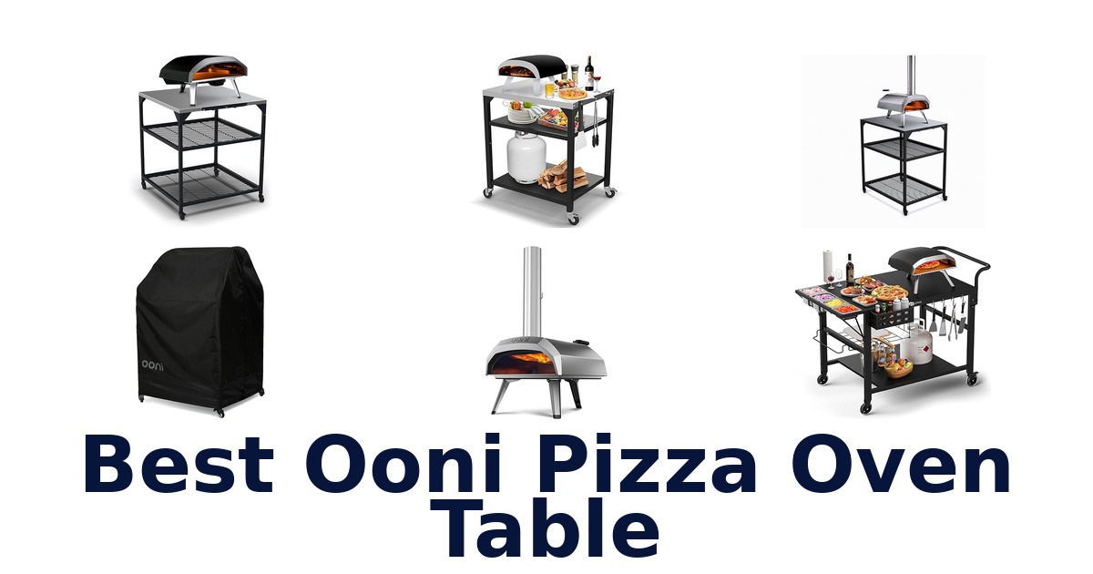 best ooni pizza oven table