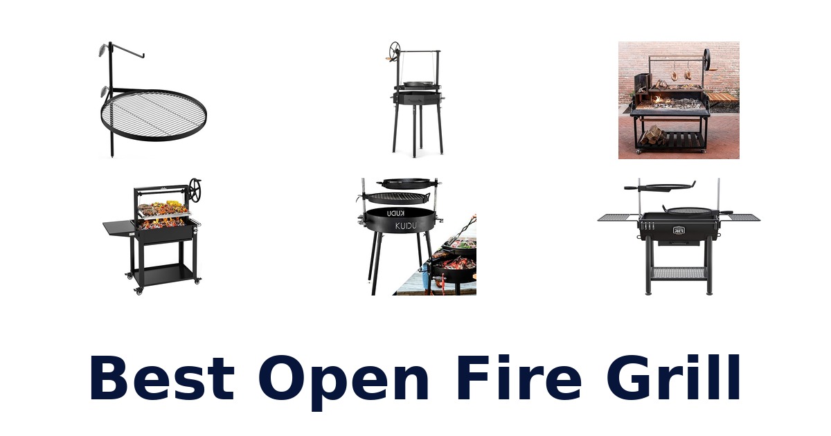 best open fire grill