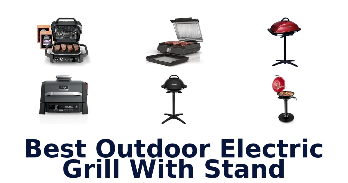best outdoor electric grill with stand