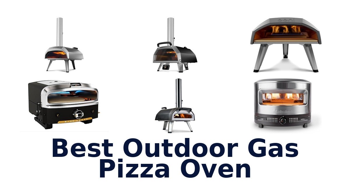 best outdoor gas pizza oven