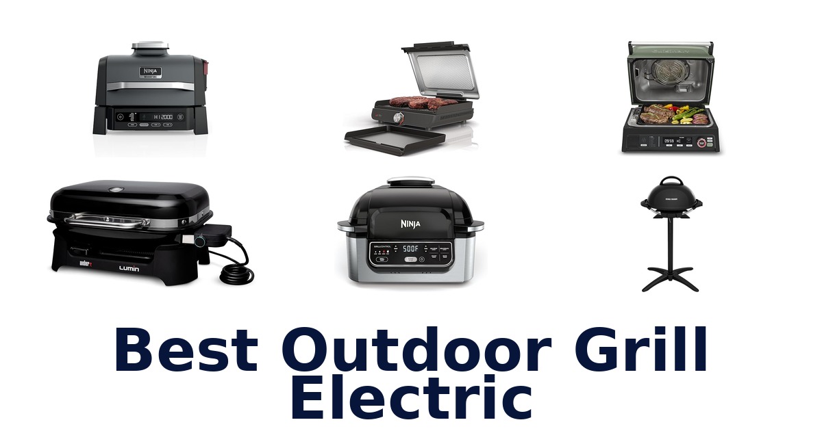 best outdoor grill electric