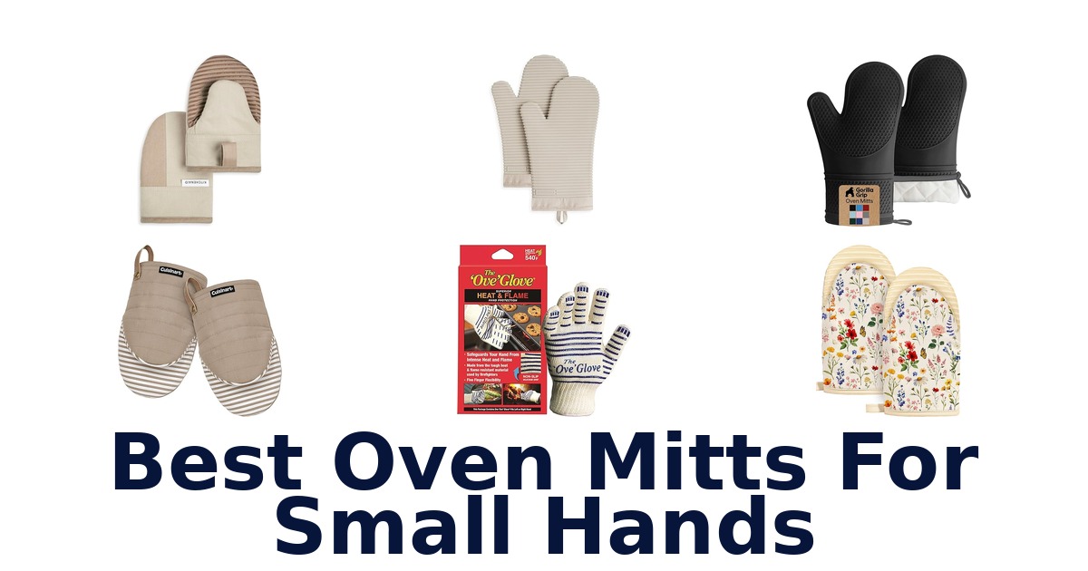 best oven mitts for small hands