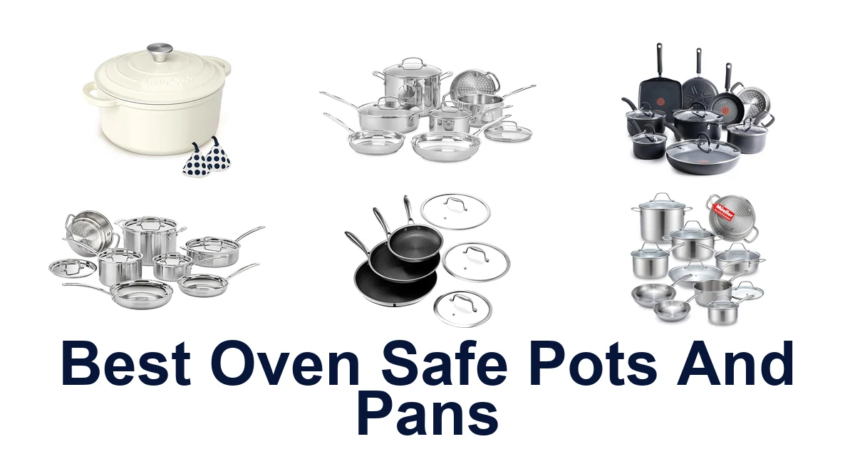 best oven safe pots and pans