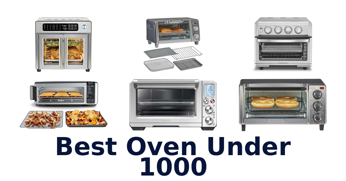 best oven under 1000