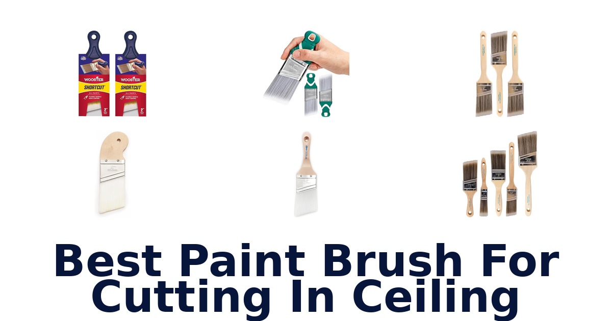 best paint brush for cutting in ceiling