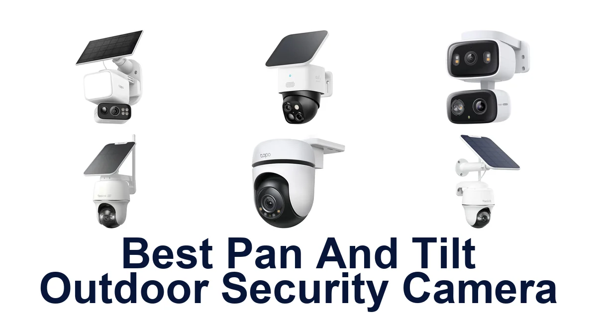 best pan and tilt outdoor security camera