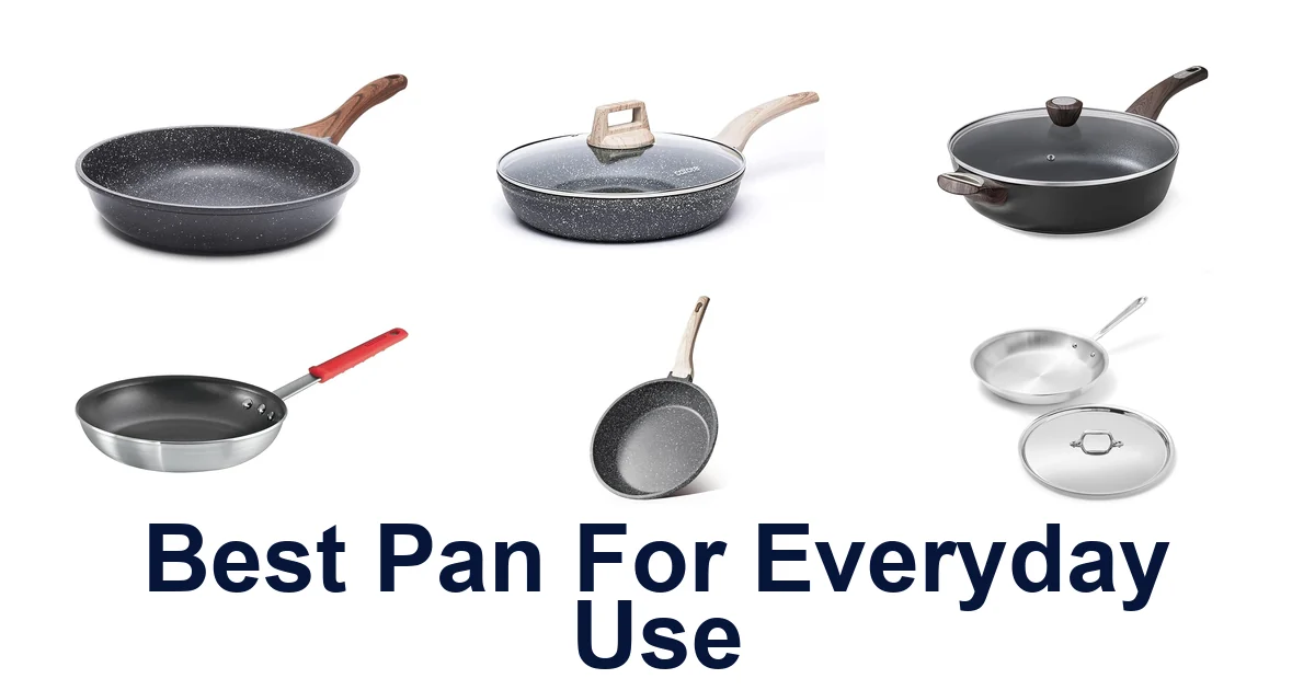 best pan for everyday use