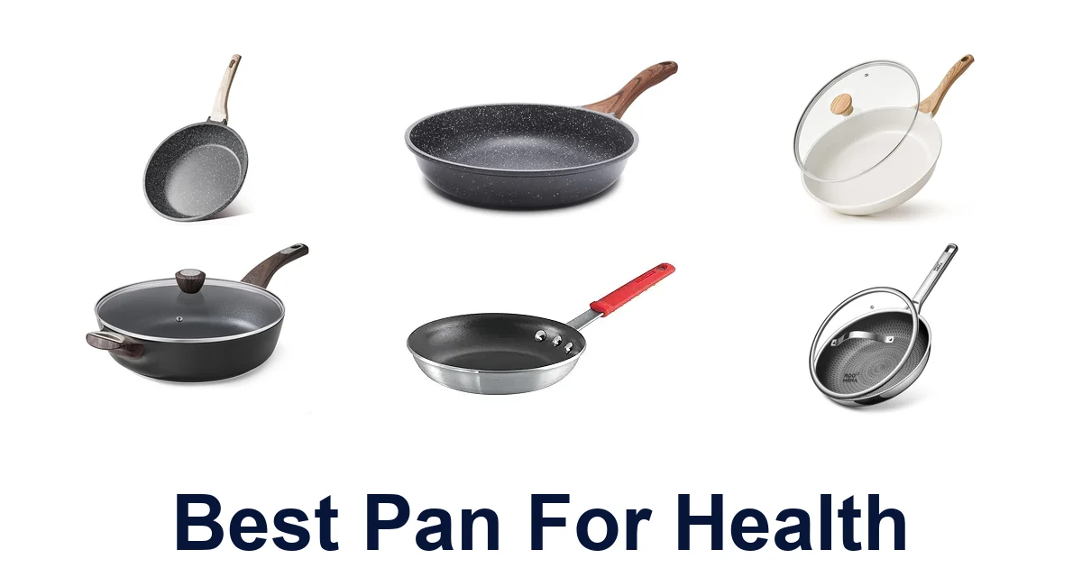 best pan for health