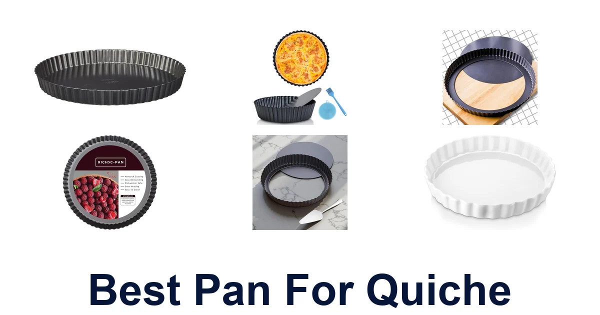 best pan for quiche