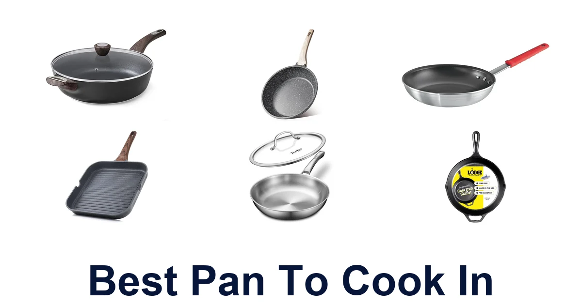 best pan to cook in