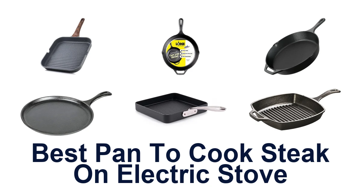 best pan to cook steak on electric stove
