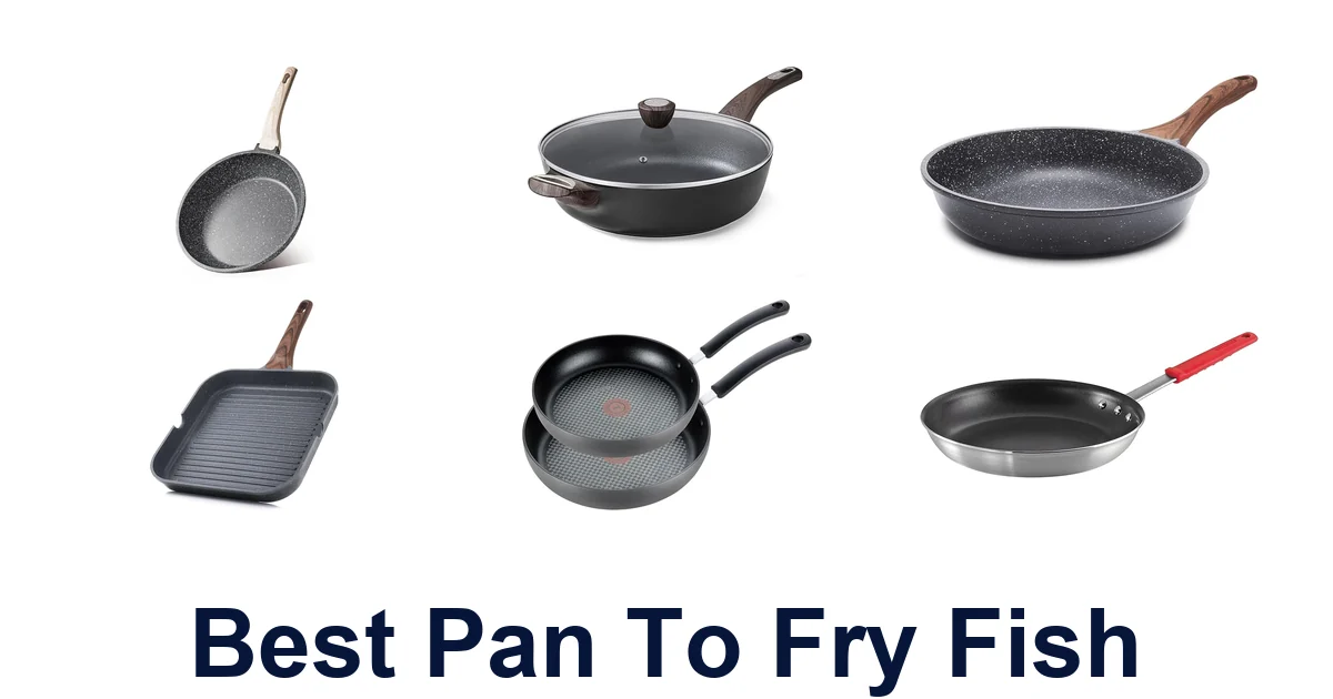 best pan to fry fish