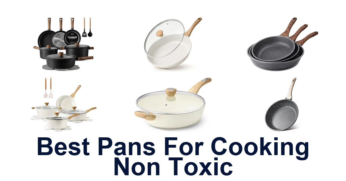 Best Non-Toxic Pans: Top 10 Picks