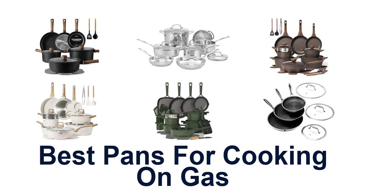 Best Pans for Gas Stoves: Top 10 Picks!