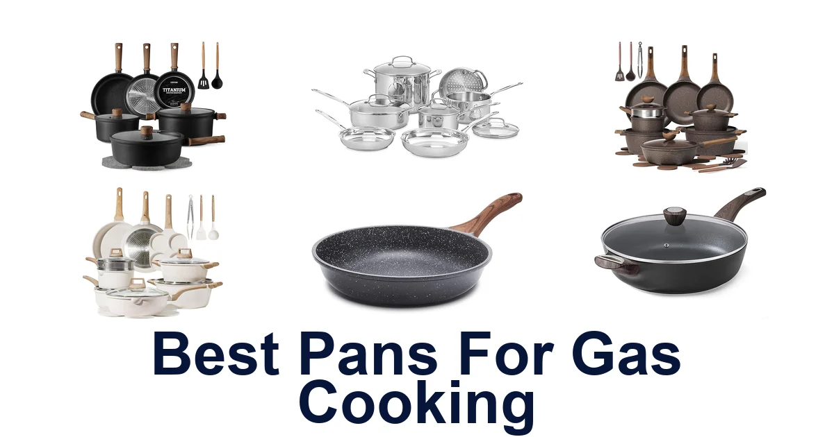Best Pans for Gas Cooking: Top 10 Picks