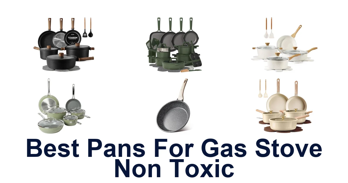 BEST Non-Toxic Pans for Gas Stoves: Top 10 Picks
