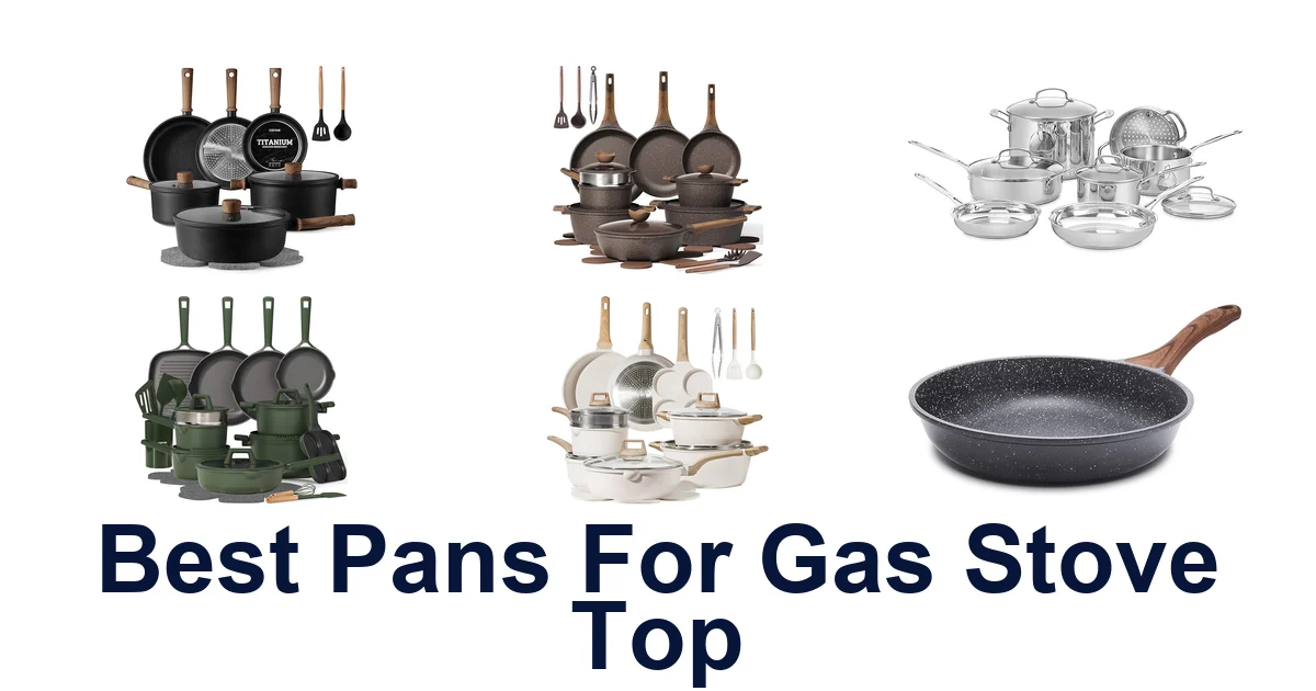 BEST Pans for Gas Stove Top: Top 10 Picks