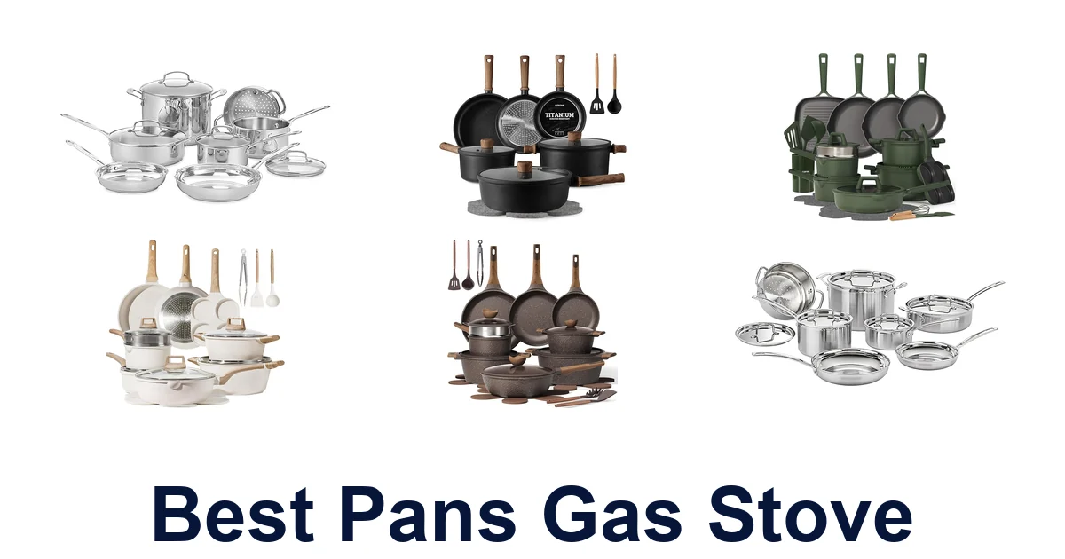 Best Pans Gas Stove: Top 10 Picks for Your Kitchen