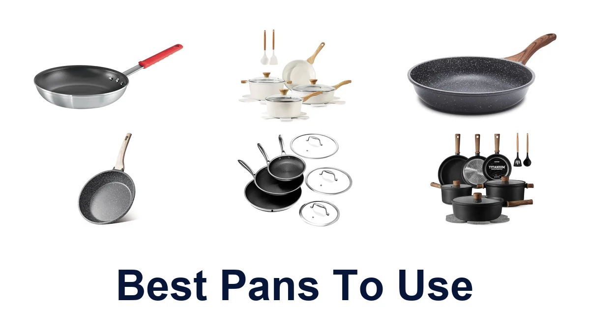best pans to use