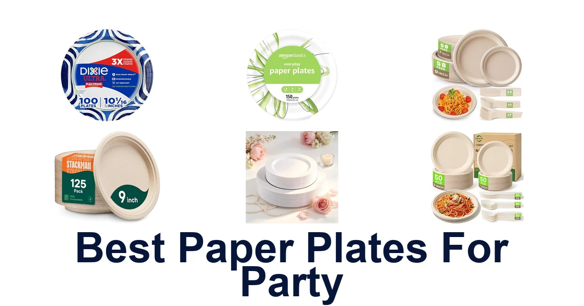 Best Paper Plates for Party: Top 10 Picks
