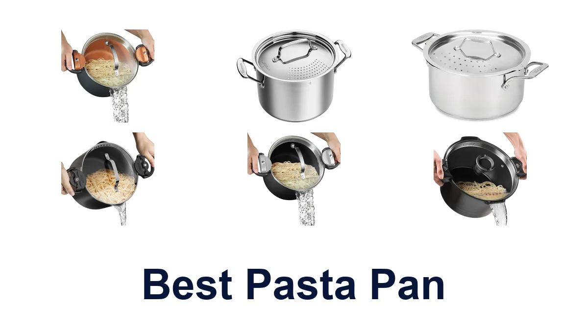 Best Pasta Pans: Top 10 Picks for Perfect Results