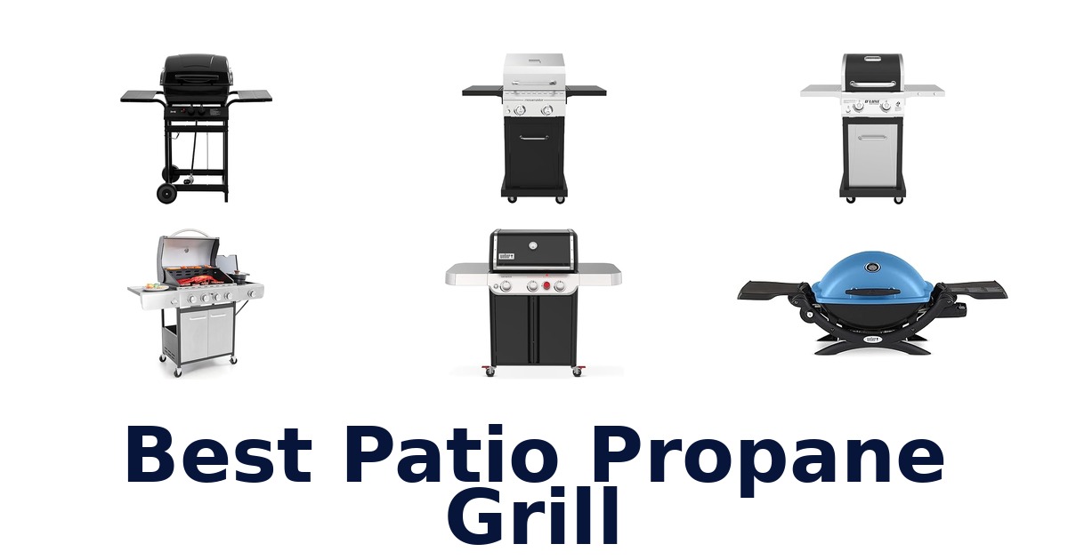 best patio propane grill