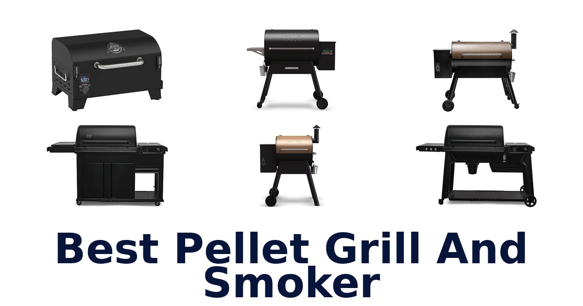 best pellet grill and smoker